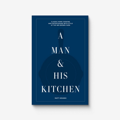 A Man & His Kitchen Книга