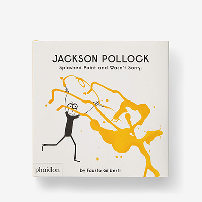 Книга Jackson Pollock Splashed Paint and Wasn't Sorry