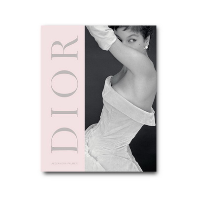 Dior: A New Look, A New Enterprise (1947–57) Книга