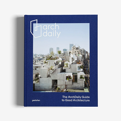The ArchDaily Guide to Good Architecture Special Edition Книга