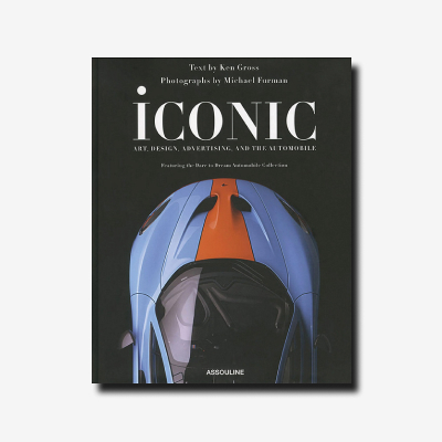 Iconic: Art, Design, Advertising, and the Automobile Книга