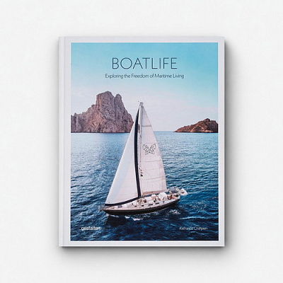 Книга Boatlife: Exploring the Freedom of Maritime Living