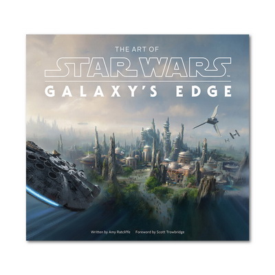 The Art of Star Wars: Galaxy’s Edge Книга