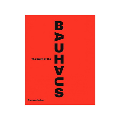 Книга The Spirit of the Bauhaus Книга The Spirit of the Bauhaus