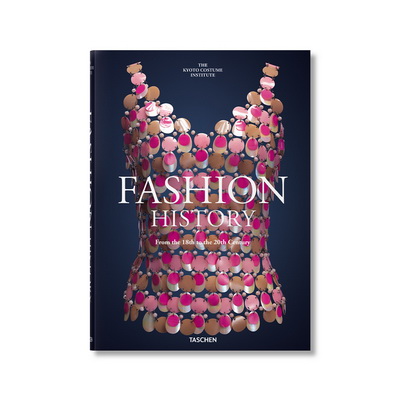 Книга Fashion History from the 18th to the 20th Century Книга Fashion History from the 18th to the 20th Century