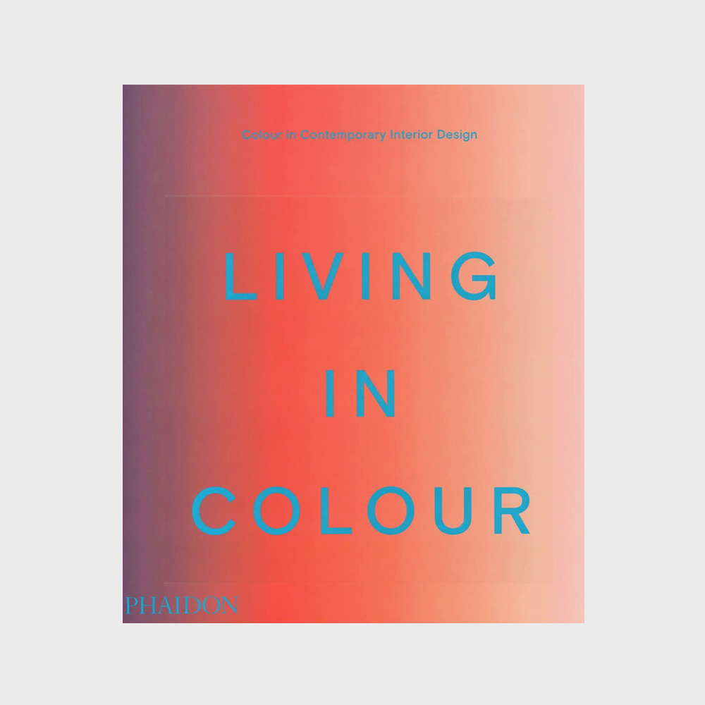 Living in Colour: Colour in Contemporary Interior Design Книга