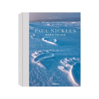 Книга Paul Nicklen: Born to Ice Книга Paul Nicklen: Born to Ice