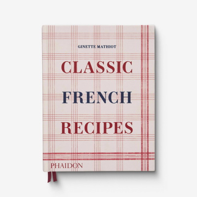 Classic French Recipes Книга