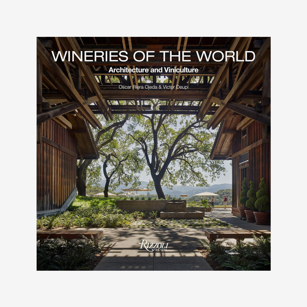 Wineries of the World: Architecture and Viniculture Книга studio gang architecture книга