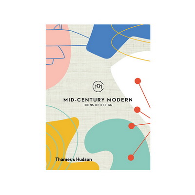 Книга Mid-Century Modern: Icons of Design Книга Mid-Century Modern: Icons of Design