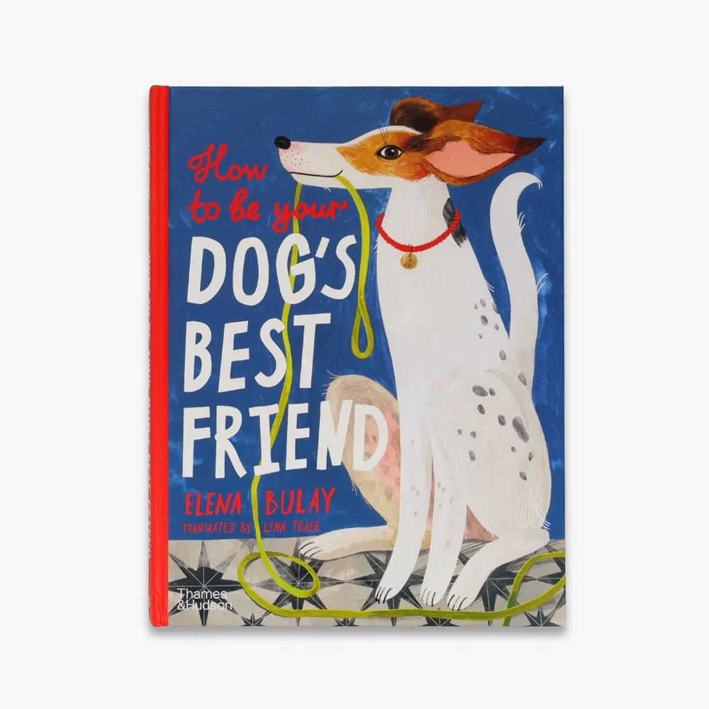 How to be Your Dog's Best Friend Книга