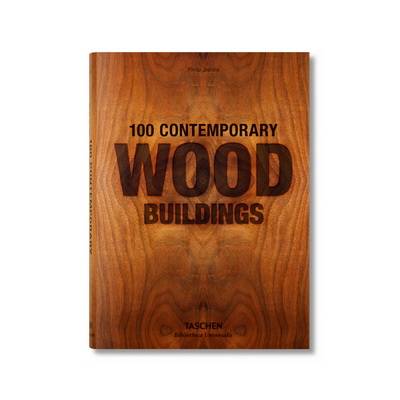 100 Contemporary Wood Buildings Книга
