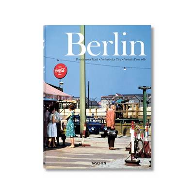 Книга Berlin. Portrait of a City Книга Berlin. Portrait of a City